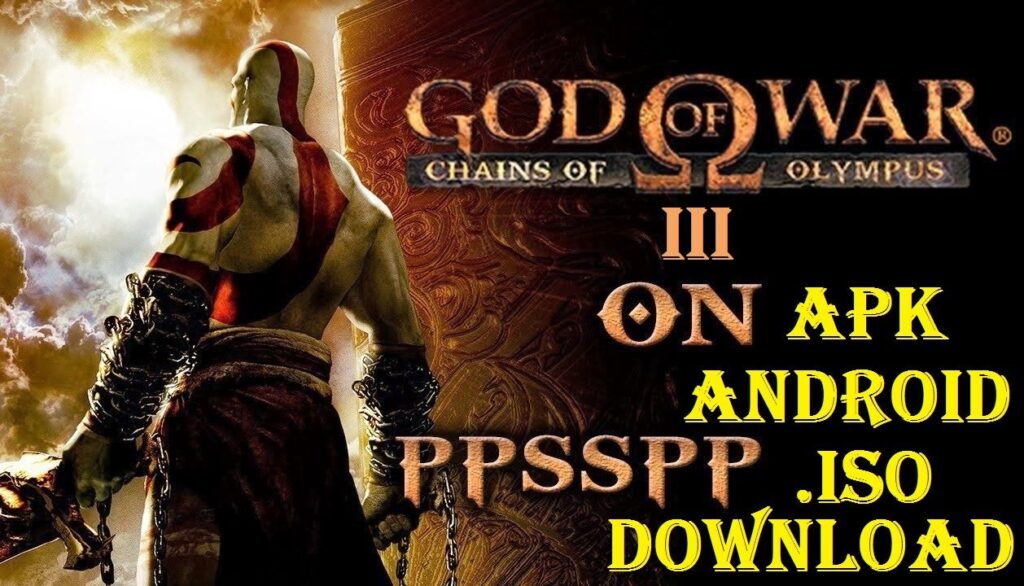 Télécharger God Of War 3 PPSSPP ISO Android Hautement Compressé God Of War 3 PPSSPP ISO Android